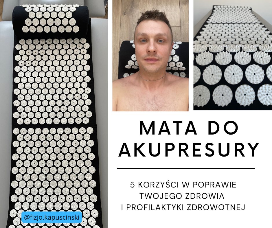 Mata do akupresury, Fizjoterapia Brzeszcze, Michał Kapuściński